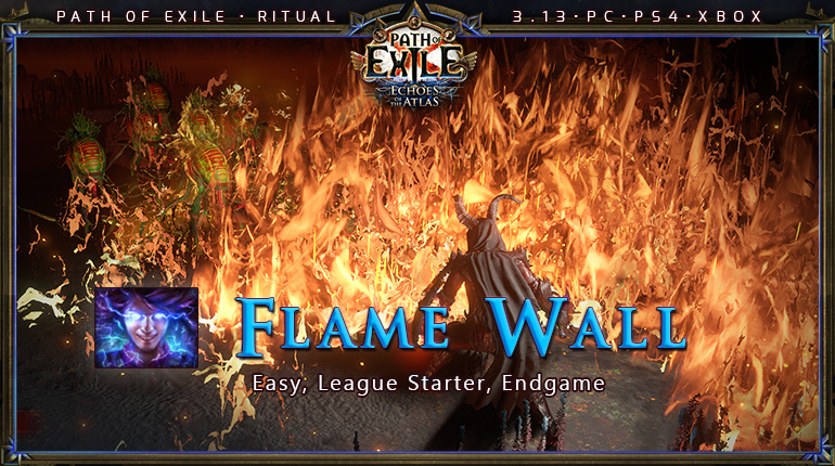 [Ritual] PoE 3.13 Witch Elementalist Flame Wall Starter Build (PC,PS4,Xbox)